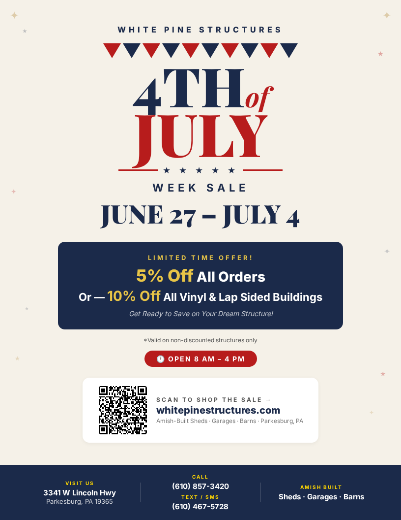July 4th Week Sale flyer — 5% off all orders, 10% off vinyl and lap sided buildings, June 27 – July 4